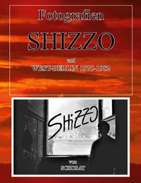Produktbild: Fotografien Shizzo und West-Berlin 1975 -1982