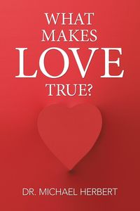 Produktbild: What Makes Love True?