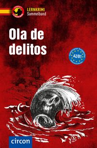 Produktbild: Ola de delitos. Spanisch A2-B1