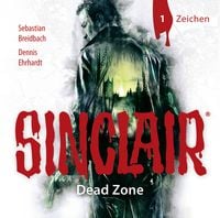 Produktbild: SINCLAIR - Dead Zone: Folge 01