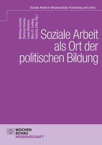 Produktbild: Soziale Arbeit als Ort der politischen Bildung