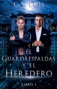 Produktbild: El Guardaespaldas y el Heredero