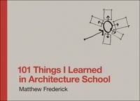 Produktbild: 101 Things I Learned in Architecture School