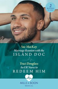 Produktbild: Marriage Reunion With The Island Doc / An Er Nurse To Redeem Him