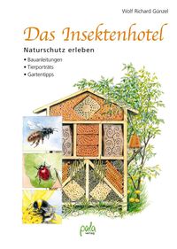 Bild vom Artikel Das Insektenhotel vom Autor Wolf Richard Günzel