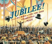 Bild vom Artikel Jubilee!: One Man's Big, Bold, and Very, Very Loud Celebration of Peace vom Autor Alicia Potter