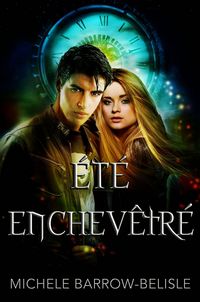 Produktbild: &Eacute;t&eacute; enchev&ecirc;tr&eacute;