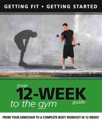Produktbild: Cowcher, P: Your 12-week Guide to the Gym