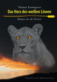 Produktbild: Das Herz des wei&szlig;en L&ouml;wen