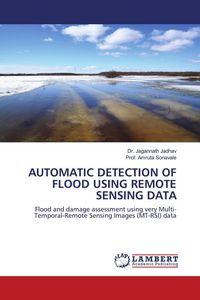 Produktbild: AUTOMATIC DETECTION OF FLOOD USING REMOTE SENSING DATA