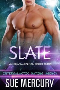 Produktbild: Slate (Vaxxlian Alien Mail Order Brides (Intergalactic Dating Agency), #2)
