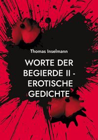 Produktbild: Worte der Begierde II - Erotische Gedichte