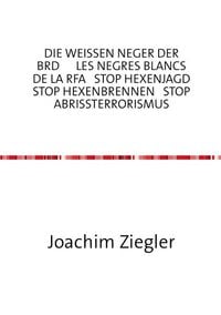 Produktbild: Die Weissen Neger der BRD Les Negres Blancs De La Rfa Stop Hexenjagd Stop Hexenb