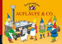 Bild vom Artikel Zwergenstübchen Aufläufe & Co. vom Autor Elke Schuster