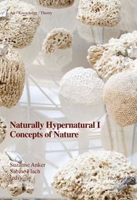 Produktbild: Naturally Hypernatural I: Concepts of Nature