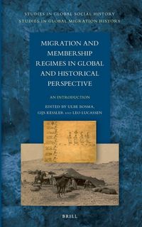 Produktbild: Migration and Membership Regimes in Global and Historical Perspective