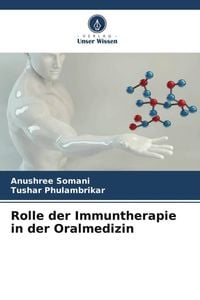 Produktbild: Rolle der Immuntherapie in der Oralmedizin