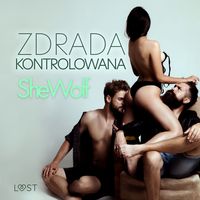 Produktbild: Zdrada kontrolowana &ndash; opowiadanie erotyczne