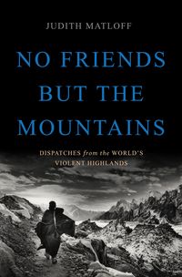 Produktbild: No Friends But the Mountains