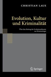 Produktbild: Evolution, Kultur und Kriminalit&auml;t