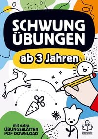 Produktbild: Schwung&uuml;bungen ab 3 Jahren: Das gro&szlig;e &Uuml;bungsheft mit Schwung&uuml;bungen zur Konzentrations- und Feinmotorik F&ouml;rderung f&uuml;r Kinder.
