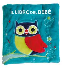 Produktbild: Il libro del beb&egrave;. Gufo
