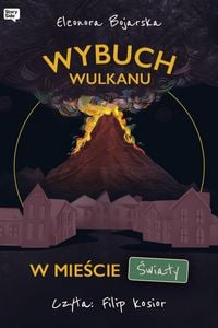 Produktbild: Wybuch wulkanu w miescie Swiaty