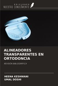 Produktbild: Alineadores Transparentes En Ortodoncia