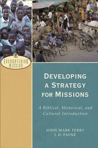 Produktbild: Developing a Strategy for Missions (Encountering Mission)