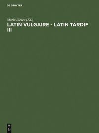 Produktbild: Latin vulgaire - latin tardif III