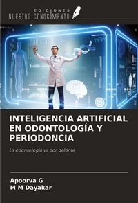 Produktbild: Inteligencia Artificial En Odontolog&iacute;a Y Periodoncia
