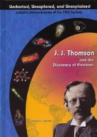 Produktbild: J J Thomson & The Discovery Of