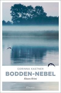 Bild vom Artikel Bodden-Nebel vom Autor Corinna Kastner