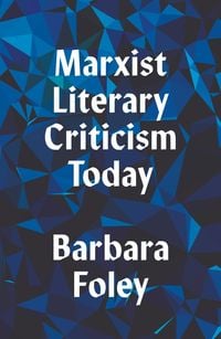 Produktbild: Marxist Literary Criticism Today