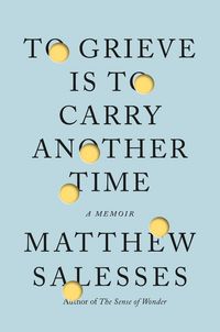 Produktbild: To Grieve Is to Carry Another Time