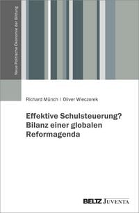 Produktbild: Effektive Schulsteuerung? Bilanz einer globalen Reformagenda