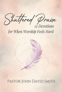 Produktbild: Shattered Praise
