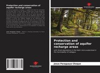 Produktbild: Protection and conservation of aquifer recharge areas