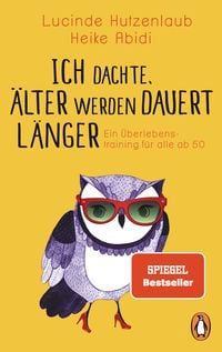 Produktbild: Ich dachte, &auml;lter werden dauert l&auml;nger