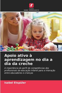 Produktbild: Apoio ativo &agrave; aprendizagem no dia a dia da creche