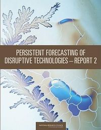 Produktbild: Persistent Forecasting of Disruptive Technologies--Report 2