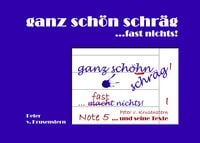 Produktbild: Ganz sch&ouml;n schr&auml;g