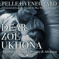 Produktbild: Dear Zoe Ukhona: a Journey through Infertility and Adoption