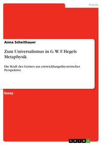 Produktbild: Zum Universalismus in G. W. F. Hegels Metaphysik