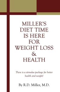 Produktbild: Miller's Diet Time Is Here For Weight Loss & Health