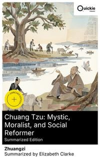 Produktbild: Chuang Tzu: Mystic, Moralist, and Social Reformer (Summarized Edition)