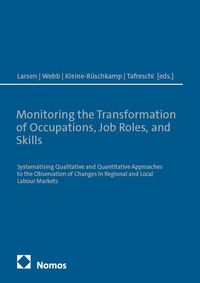 Produktbild: Monitoring the Transformation of Occupations, Job Roles, and Skills