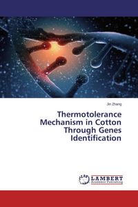 Produktbild: Thermotolerance Mechanism in Cotton Through Genes Identification