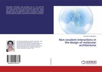 Produktbild: Non-covalent interactions in the design of molecular architectures