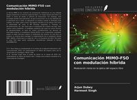 Produktbild: Comunicaci&oacute;n MIMO-FSO con modulaci&oacute;n h&iacute;brida
